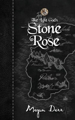 Stone Rose - The Lost Gods, #3