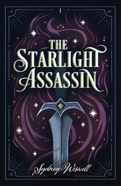 The Starlight Assassin - Forged Fates Series, #1