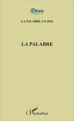 La Palabre - La Palabre n°6 2016