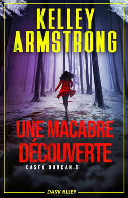 Une macabre découverte - Casey Duncan, T5