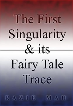 The First Singularity and Its Fairy Tale Trace - Crystallizations of the Fall, #1