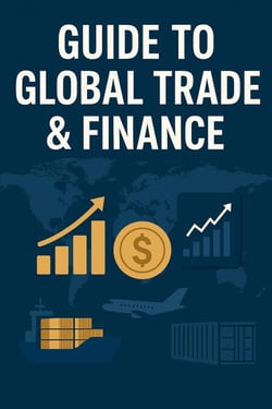 Guide to Global Trade &amp; Finance - Guide to Global Trade &amp; Finance, #2