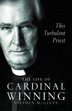 This Turbulent Priest - The Life of Cardinal Winning (Text Only)