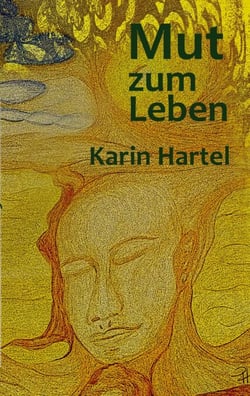 Mut zum Leben - Mut zum Losgehen