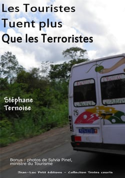 Les Touristes Tuent plus que les Terroristes - Bonus : photos de Sylvia Pinel, ministre du Tourisme