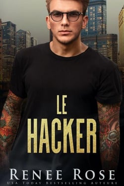 Le Hacker - La Bratva de Chicago, #7