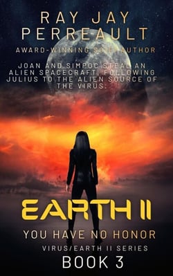 Earth II-You Have No Honor - Virus/Earth II, #3