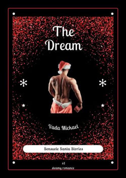 The Dream - Sensuele Santa Stories, #1