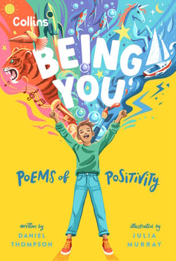 Being you - Poems of positivity to support kids’ emotional wellbeing