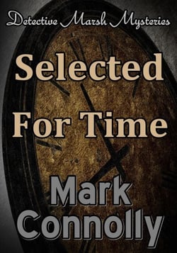 Selected For Time - Detective Marsh Mysteries, #8