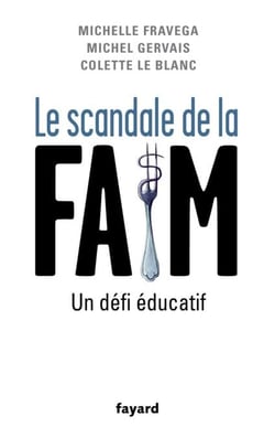 Le Scandale de la faim - Un défi éducatif
