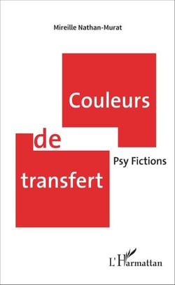 Couleurs de transfert - Psy Fictions