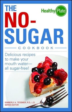 The No-Sugar Cookbook - Delicious Recipes to Make Your Mouth Water...all Sugar Free!