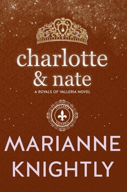 Charlotte &amp; Nate (Royals of Valleria #4) - Royals of Valleria, #4