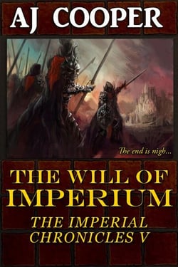 The Will of Imperium - The Imperial Chronicles, #5