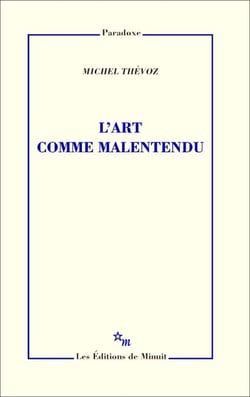 L'Art comme malentendu