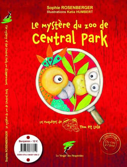 Le mystère du zoo de Central Park - les enquêtes de Tom et Lola