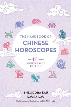 The Handbook of Chinese Horoscopes - 40th Anniversary Edition