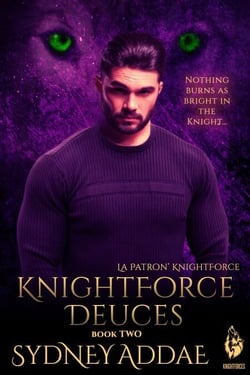 KnightForce Deuces - La Patron's KNightForce, #2