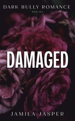 Damaged: Dark Bully Romance - The Crispin &amp; Amina Series, #2