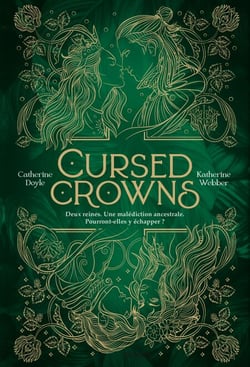 Twin Crowns, Tome 02 - Cursed Crowns