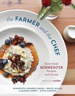 The Farmer and the Chef - Farm Fresh Minnesota Recipes and Stories