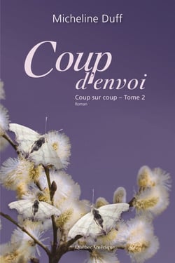 Coup d'envoi - Coup sur coup, Tome 2