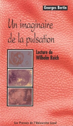 Imaginaire de la pulsation L' - Lecture de William Reich