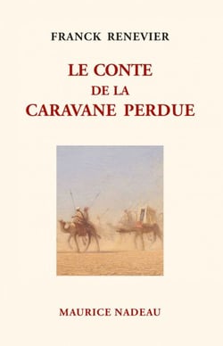 Le Conte de la caravane perdue