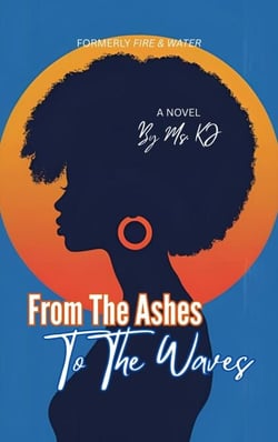 From The Ashes To The Waves