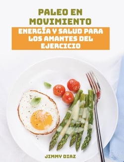 Paleo en Movimiento: Energía y Salud para los Amantes del Ejercicio