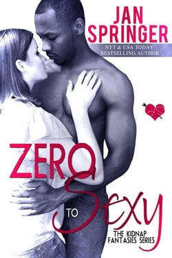 Zero To Sexy - Kidnap Fantasies, #3