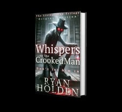 Whispers of the Crooked Man - The Living Dead Trilogy, #1