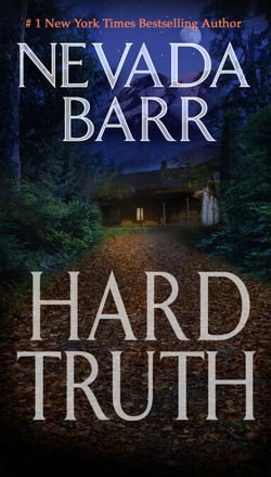 Hard Truth (Anna Pigeon Mysteries, Book 13) - A gripping hunt for a deadly enemy