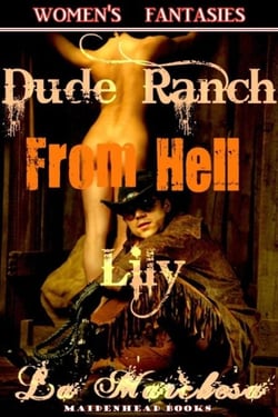 Dude Ranch From Hell - Lily - Women's Fantasies, #7