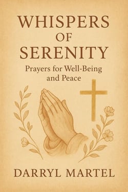 Whispers of Serenity Prayers for Well-Being and Peace - 1, #1