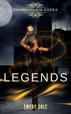 Legends - Chamberlain Codex, #3