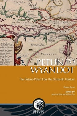 Petun to Wyandot - The Ontario Petun from the Sixteenth Century