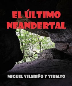 El Último Neandertal - Cuentos, hazañas y épica para niños y padres que quieren soñar juntos, #1