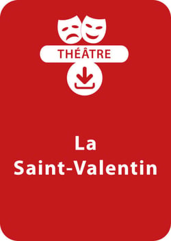 La Saint-Valentin (5 - 8 ans) - Un lot de trois saynètes de théâtre à télécharger