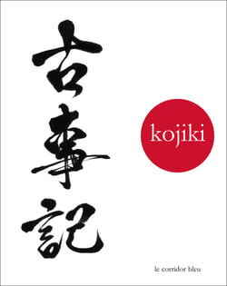 Kojiki - chronique des temps anciens