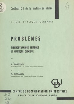 Problèmes : thermo-dynamique chimique et cinétique chimique