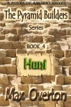 Huni - The Pyramid Builders, #4
