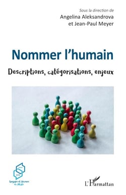 Nommer l'humain - Descriptions, catégorisations, enjeux