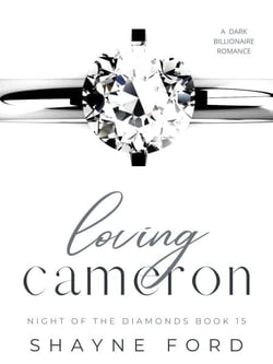 Loving Cameron - Night of the Diamonds, #15