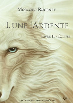 Éclipse - Lune Ardente, T2