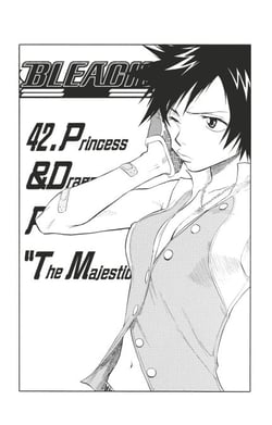 Bleach - T05 - Chapitre 42 - Princess &amp; Dragon PART. 2 "The Majestic"