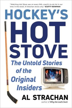 Hockey's Hot Stove - The Untold Stories of the Original Insiders