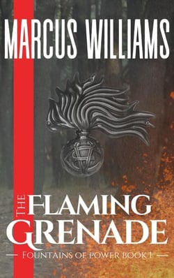 The Flaming Grenade - Fountains of Power, #1