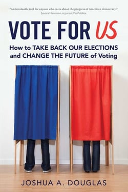 Vote for US - How to Take Back Our Elections and Change the Future of Voting